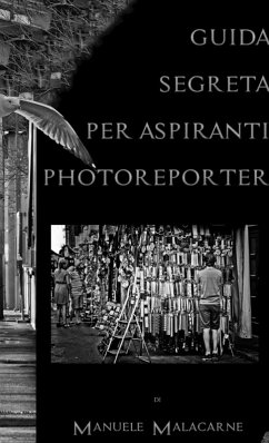 Cover Guida Segreta Per Aspiranti Fotoreporter