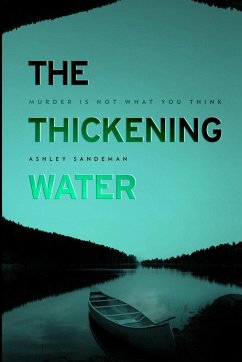 The Thickening Water - Sandeman, Ashley
