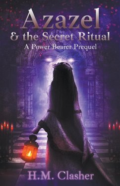 Azazel & the Secret Ritual - Clasher, H. M.