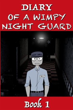 Five Nights at Freddy's - Diary of a Wimpy Night Guard - X