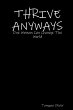 Thrive Anyways - Bild 1