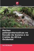 Rochas paleoproterozóicas no Escudo da Guiana e no Cratão da África Ocidental
