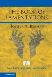 The Book of Lamentations - Berman, Joshua A. (Bar-Ilan University, Israel)