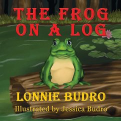 The Frog on a Log - Budro, Lonnie