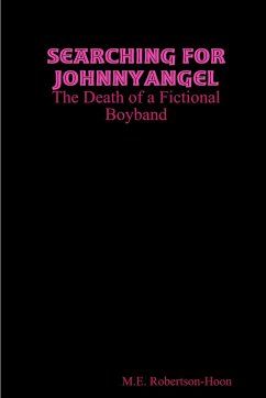 Searching for JohnnyAngel - Robertson-Hoon, M. E.