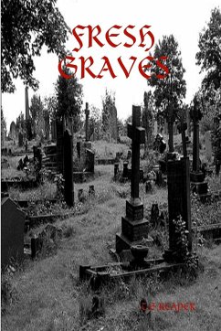 FRESH GRAVES - Futrell, Thom