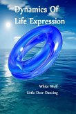 Dynamics of Life Expression