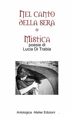 Nel canto della sera - MISTICA - Di Trabia, Lucia