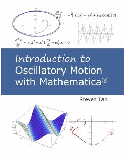 Introduction to Oscillatory Motion With Mathematica - Tan, Steven