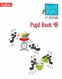 Busy Ant Maths 2nd Edition -- Pupil Book 4b - Mumford, Jeanette; Roberts, Sandra; Jurgensen, Elizabeth