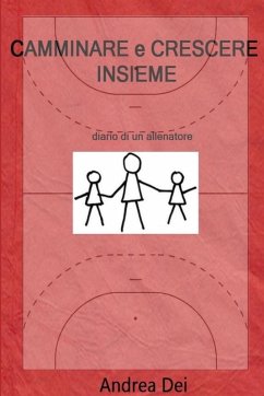 Camminare e crescere insieme - Dei, Andrea