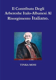 Cover Il Contributo Degli Arbereshe Italo-Albanesi Al Risorgimento Italiano.