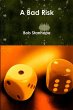 A Bad Risk - Bild 1