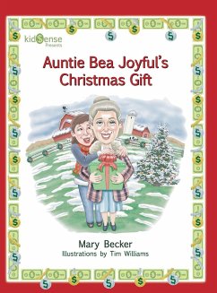 Auntie Bea Joyful's Christmas Gift - Becker, Mary