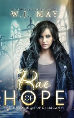 Rae of Hope - May, W. J.