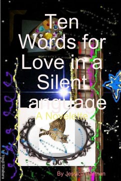 Ten Words for Love in a Silent Language - Harman, Jessica