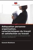 Adéquation personne-organisation, caractéristiques du travail et satisfaction au travail