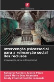 Intervenção psicossocial para a reinserção social dos reclusos
