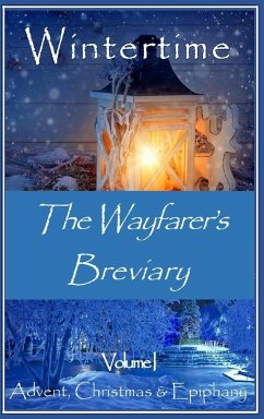 The Wayfarer's Breviary - Wintertime - Abbott, Jay