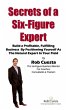 Secrets of a Six Figure Expert - Bild 1