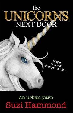 The Unicorns Next Door - Hammond, Suzi