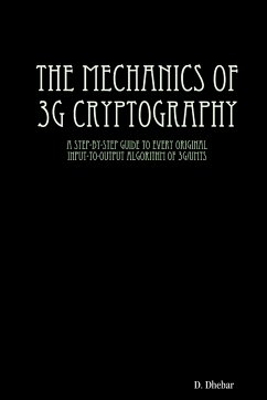 The Mechanics of 3G Cryptography - Dhebar, D.