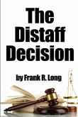 The Distaff Decision