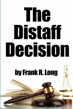 The Distaff Decision - Long, Frank R