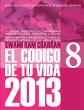 2013 CODIGO DE TU VIDA 8 - Bild 1