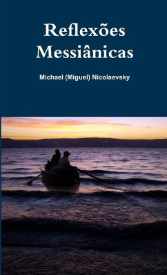 Reflexões Messiânicas - Nicolaevsky, Miguel