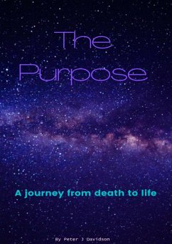 The Purpose - Davidson, Peter J
