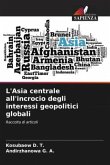 L'Asia centrale all'incrocio degli interessi geopolitici globali