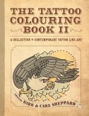 The Tattoo Colouring Book II