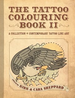 The Tattoo Colouring Book II - Sheppard, eds. Kirk & Cara