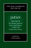 The New Cambridge History of Japan: Volume 3, The Modern Japanese Nation and Empire, c.1868 to the Twenty-First Century