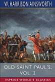 Old Saint Paul's, Vol. 2 (Esprios Classics)
