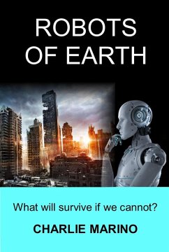 Robots Of Earth (eBook, ePUB) - Marino, Charlie