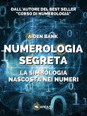 Numerologia segreta (eBook, ePUB)