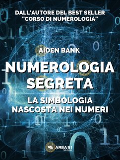Numerologia segreta (eBook, ePUB) - Aiden, Bank