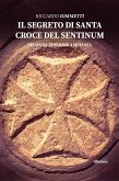 Il segreto di Santa Croce del Sentinum (eBook, ePUB)