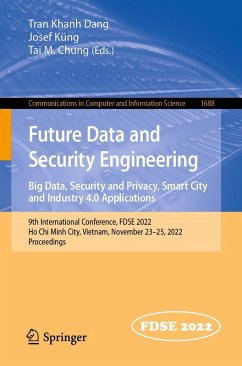 Future Data and Security Engineering. Big Data, Security and Privacy, Smart City and Industry 4.0 Applications (eBook, PDF)