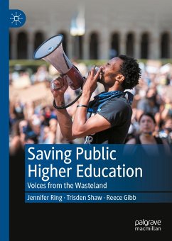 Saving Public Higher Education (eBook, PDF) - Ring, Jennifer; Shaw, Trisden; Gibb, Reece