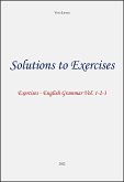 Solutions to exercises - English Grammar Volumi 1-2-3 (eBook, ePUB)