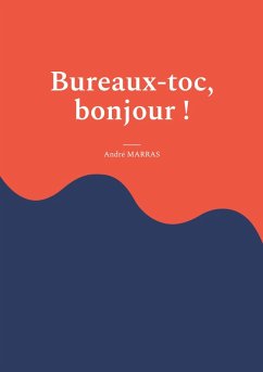 Bureaux-toc, bonjour ! (eBook, ePUB)