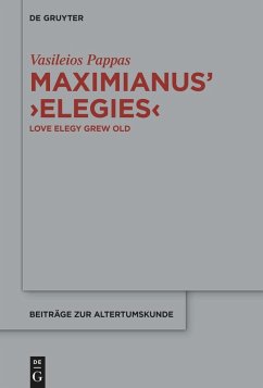 Maximianus' 'Elegies' (eBook, ePUB) - Pappas, Vasileios