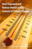 Heat Exposure and Human Health in the Context of Climate Change (eBook, ePUB)