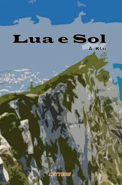 Lua e Sol (eBook, ePUB) - Klai, Aparecido