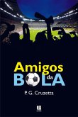 Amigos da Bola (eBook, ePUB)
