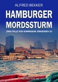 Hamburger Mordssturm: Zwei Fälle für Kommissar Jörgensen 33 (eBook, ePUB) Hamburger Mordssturm: Zwei Fälle für Kommissar Jörgensen 33 (eBook, ePUB)