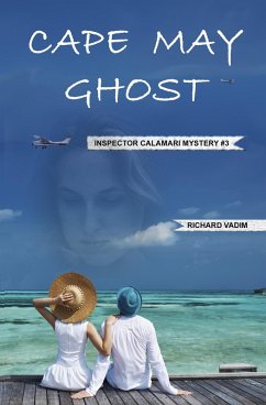 Cape May Ghost (Inspector Calamari Mysteries, #3) (eBook, ePUB) - Vadim, Richard